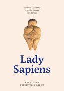 Okadka - Lady Sapiens. Prawdziwa prehistoria kobiet