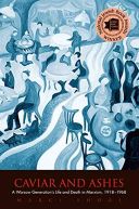 Ok�adka ksi�zki - Caviar and Ashes - A Warsaw Gerneration′s Li: A Warsaw Generation