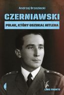 Okładka - Czerniawski. Polak, który oszukał Hitlera