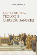 Ok�adka - Kr�tka historia teologii chrze�cija�skiej