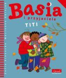 Okadka - Basia i przyjaciele. Titi