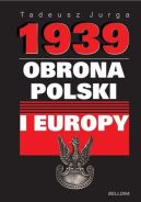 Okładka ksiązki - 1939. Obrona Polski i Europy