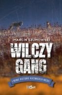 Okładka - Wilczy gang i inne opowieści Kazimierza Nóżki 