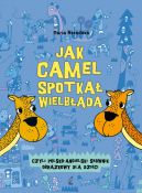 Okadka ksizki - Jak camel spotka wielbda