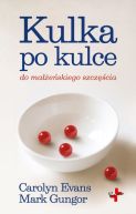Ok�adka - Kulka po kulce do ma��e�skiego szcz�cia