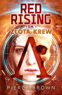 Okładka książki - Red Rising. Złota krew
