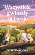 Okadka ksizki - Wszystkie gwiazdy s twoje