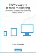 Ok�adka - Nowoczesny e-mail marketing. Uniwersalny, responsywny i skuteczny mailing w HTML-u