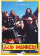 Okadka ksizki - Raport o Acid Drinkers