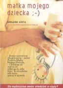 Okadka ksizki - Matka mojego dziecka