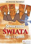 Ok�adka - Stworzenie �wiata. Mity i legendy