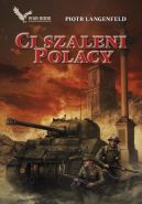 Okładka - Czerwona ofensywa (IV). Ci szaleni Polacy