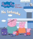 Okadka - winka Peppa. Chrum... Chrum (#92). Peppa Pig. ChrumChrum 92. Na lotnisku. Peppa Pig. ChrumChrum 92. Na lotnisku