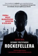 Okadka ksiki - Dziwny przypadek Rockefellera. Zdumiewajca kariera i spektakularny upadek seryjnego oszusta