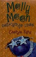Okadka ksizki - Molly Moon zatrzymuje czas