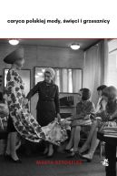 Okadka - Caryca polskiej mody, wici i grzesznicy