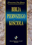 Okadka ksizki - Biblia pierwszego Kocioa
