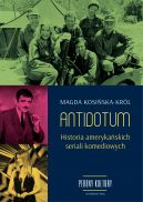 Okadka - Antidotum. Historia amerykaskich seriali komediowych