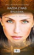 Okładka książki - Każda z nas była Ewą. Odkryj, jaką kobietą stworzył cię Bóg