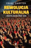 Ok�adka - Rewolucja kulturalna. Historia narodu 1962-1976