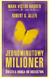 Ok�adka - Jednominutowy milioner. �wiat�a droga do bogactwa