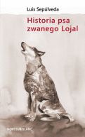 Okadka ksizki - Historia psa zwanego Lojal