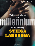 Ok�adka - Tajemny klucz do Millennium skandalisty Stiega Larssona