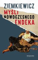 Ok�adka - My�li nowoczesnego endeka