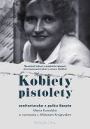 Okadka ksizki - Kobiety pistolety. Maria Kowalska w rozmowie z WIktorem Krajewskim