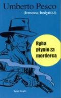Ok�adka - Ryba p�ynie za morderc�