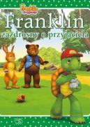 Okadka ksizki - Franklin zazdrosny o przyjaciela