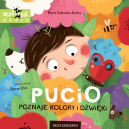 Ok�adka - Pucio poznaje kolory i d�wi�ki