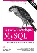 Ok�adka - Wysoko wydajne MySQL. Optymalizacja, archiwizacja, replikacja. Wydanie II