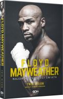 Ok�adka - Floyd Mayweather. Najdro�sze pi�ci �wiata