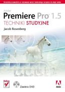 Ok�adka - Adobe Premiere Pro 1.5. Techniki studyjne