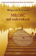 Okładka książki - Miłość nad rozlewiskiem
