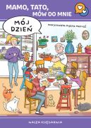 Ok�adka - Mamo, tato, m�w do mnie. M�j dzie�