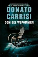 Okładka ksiązki - Dom bez wspomnień