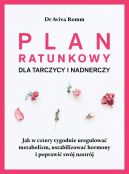 Okadka ksiki - Plan ratunkowy dla tarczycy i nadnerczy