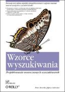 Ok�adka - Wzorce wyszukiwania. Projektowanie nowoczesnych wyszukiwarek