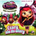 Okładka - Magia To Jest To! Małe Czarodziejki. Tom 1. Czary nie do wiary