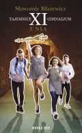 Ok�adka - Tajemnice XI gimnazjum. Unia