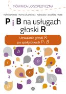 Okadka - P I B na usugach goski R. Utrwalanie goski R po spgoskach P i B