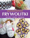 Okładka książki - Frywolitki. Biżuteria, świąteczne ozdoby i inne dekoracje