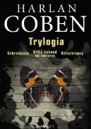 Okadka - Trylogia: Schronienie. Kilka sekund od smierci. Odnaleziony