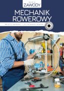 Okadka - Mechanik rowerowy. Proste naprawy i uytkowanie roweru