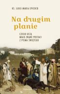 Ok�adka - Na drugim planie. Czego ucz� ma�o znane postaci z Pisma �wi�tego