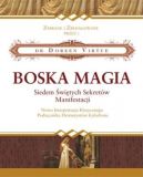 Ok�adka - Boska Magia. Siedem �wi�tych sekret�w manifestacji