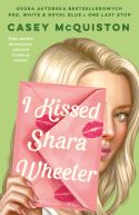 Okładka ksiązki - I Kissed Shara Wheeler
