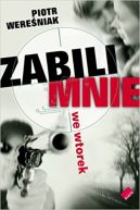 Okładka - Zabili mnie we wtorek